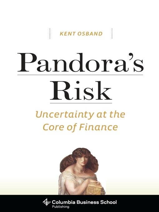 Title details for Pandora's Risk by Kent Osband - Available